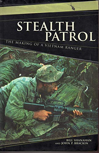 cover image Stealth Patrol: The Making of a Vietnam Ranger