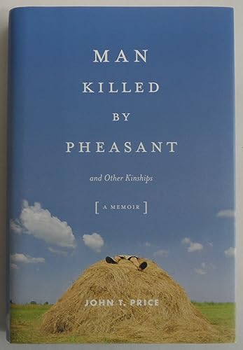 cover image Man Killed by Pheasant and Other Kinships