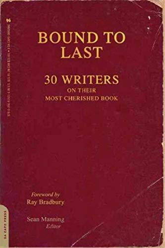 cover image Bound to Last: 30 Writers on Their Most Cherished Book