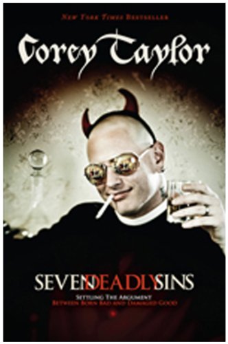 cover image Seven Deadly Sins: Settling the Argument Between Born Bad and Damaged Good