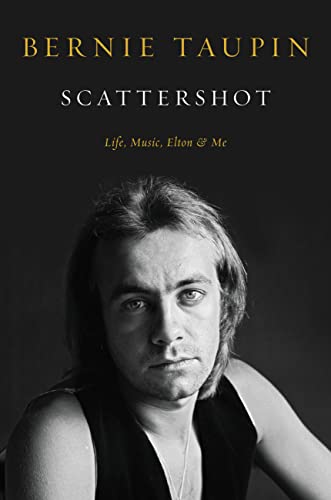 cover image Scattershot: Music, Life, Elton, and Me 