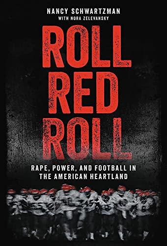 cover image Roll Red Roll: Rape, Power, and Football in the American Heartland