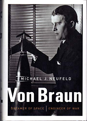 cover image Von Braun: Dreamer of Space, Engineer of War