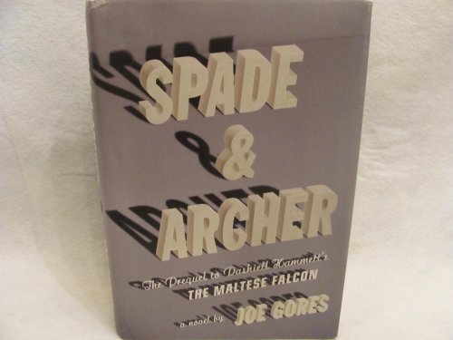 cover image Spade & Archer: The Prequel to Dashiell Hammett's The Maltese Falcon