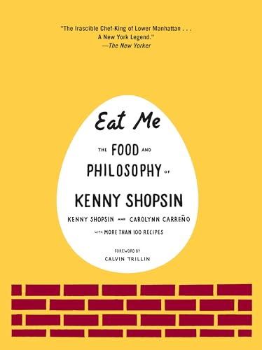 cover image Eat Me: The Food and Philosophy of Kenny Shopsin