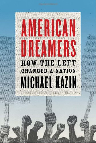 cover image American Dreamers: How the Left Changed a Nation