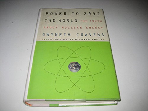 cover image Power to Save the World: The Truth about Nuclear Energy