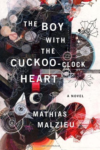 cover image The Boy with the Cuckoo-Clock Heart