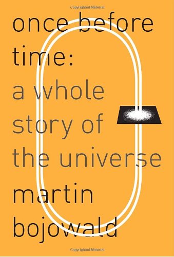 cover image Once Before Time: A Whole Story of the Universe