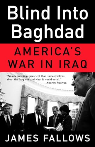 cover image Blind into Baghdad: America's War in Iraq