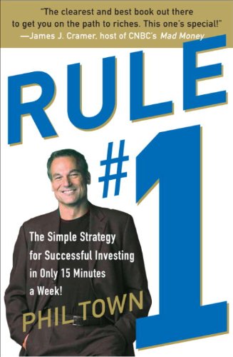 cover image Rule #1: The Simple  for Getting Rich—in Only 15 Minutes a Week!
