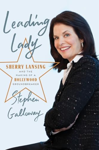cover image Leading Lady: Sherry Lansing and the Making of a Hollywood Groundbreaker