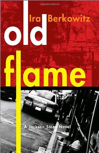 cover image Old Flame: A Jackson Steeg Novel