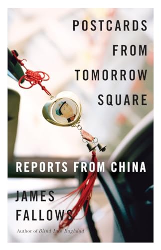 cover image Postcards from Tomorrow Square: Reports from China