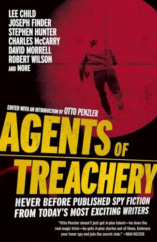 cover image Agents of Treachery: Breathtaking, Never Before Published Spy Fiction from Today’s Most Exciting Writers