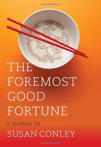 cover image The Foremost Good Fortune: A Memoir