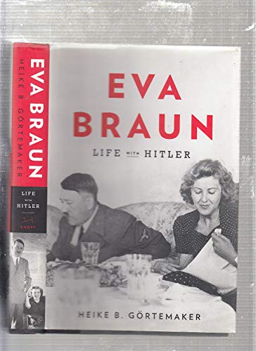 cover image Eva Braun: Life with Hitler