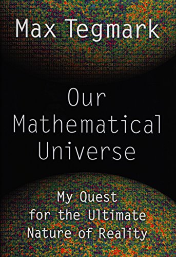 cover image Our Mathematical Universe: My Quest for the Ultimate Nature of Reality