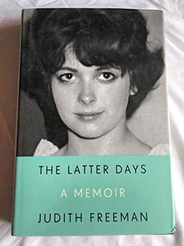 cover image The Latter Days: A Memoir