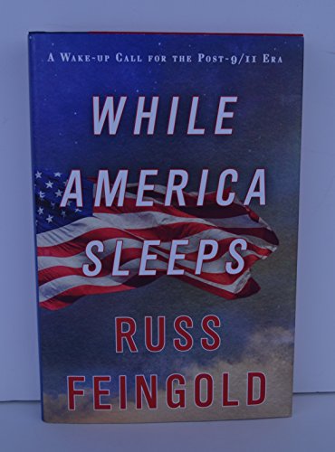 cover image While America Sleeps: A Wake-up Call for the Post-9/11 Era
