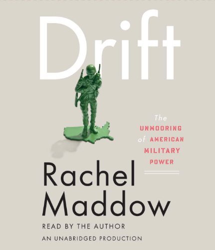 cover image Drift: The Unmooring of American Military Power
