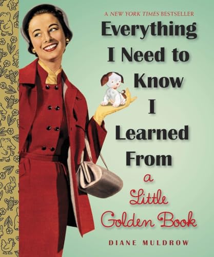 cover image Everything I Need to Know I Learned from a Little Golden Book