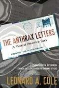 cover image THE ANTHRAX LETTERS: A Medical Detective Story