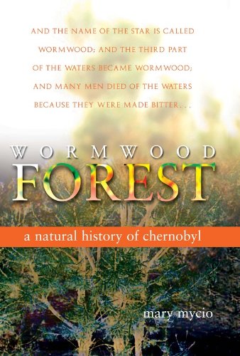 cover image Wormwood Forest: A Natural History of Chernobyl