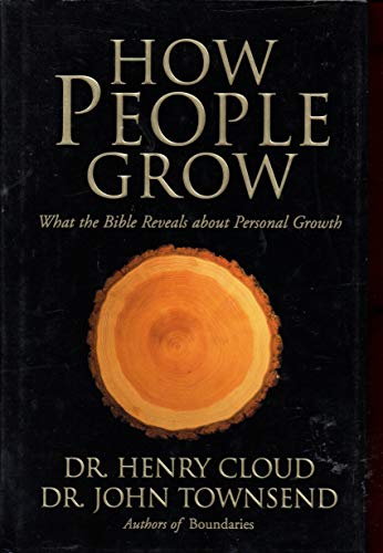 cover image HOW PEOPLE GROW: What the Bible Reveals About Personal Growth