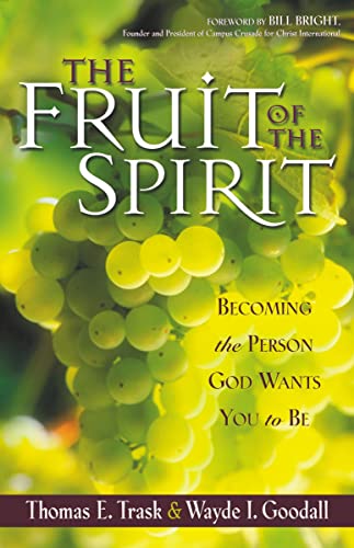 cover image The Fruit of the Spirit: Becoming the Person God Wants You to Be