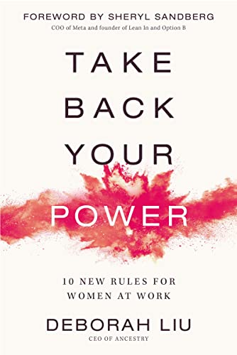 cover image Take Back Your Power: 10 New Rules for Women at Work