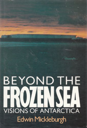 cover image Beyond the Frozen Sea: Visions of Antarctica