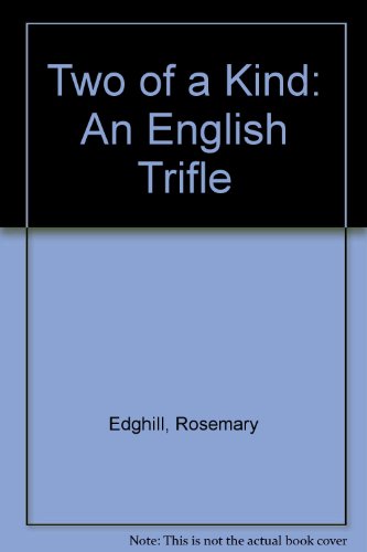 cover image Two of a Kind: An English Trifle