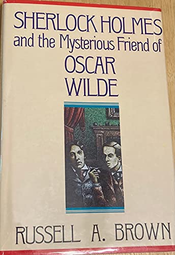 cover image Sherlock Holmes and the Mysterious Friend of Oscar Wilde