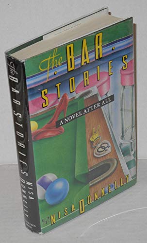 cover image The Bar Stories: A Novel After All