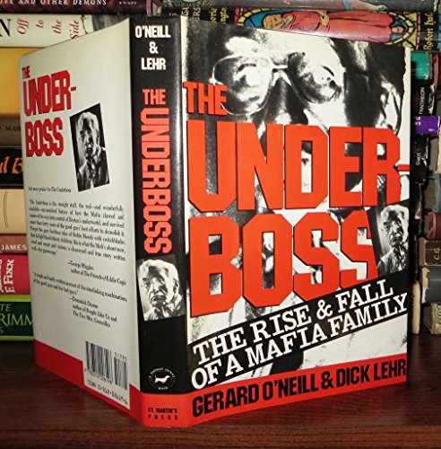 cover image The Underboss: The Rise and Fall of a Mafia Family