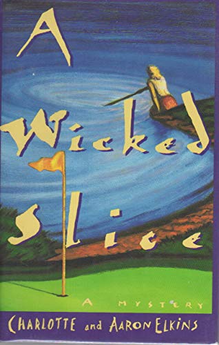cover image A Wicked Slice