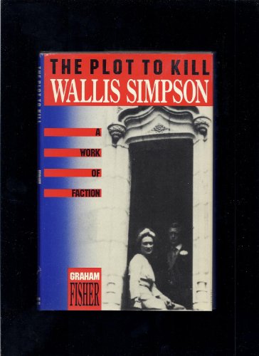 cover image The Plot to Kill Wallis Simpson