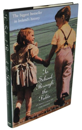 cover image To School Through the Fields: An Irish Country Childhood