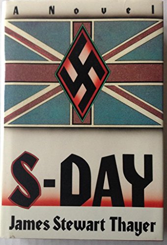 cover image S-Day: A Memoir of the Invasion of England
