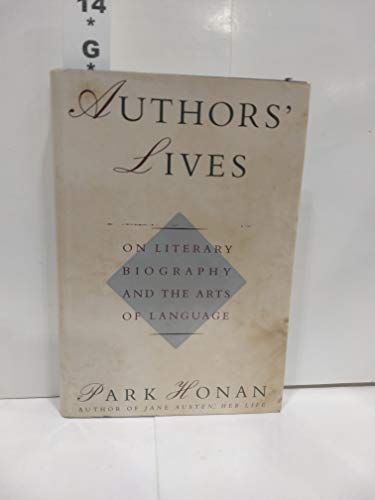 cover image Authors' Lives: On Literary Biography and the Arts of Language