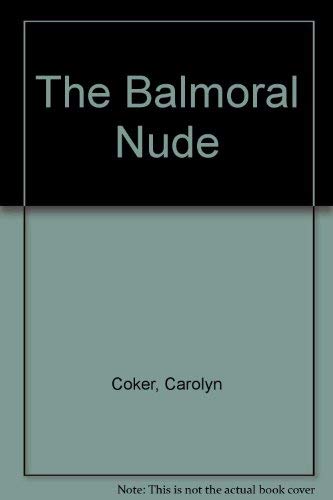 cover image The Balmoral Nude