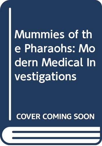 cover image Mummies of the Pharaohs: Modern Medical Investigations