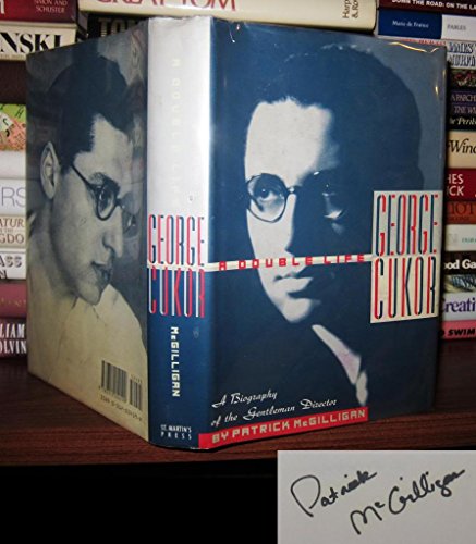 cover image George Cukor: A Double Life: A Biography of the Gentleman Director