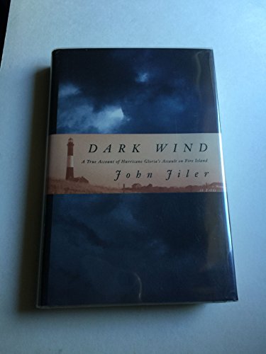 cover image Dark Wind: A True Account of Hurricane Gloria's Assault on Fire Island
