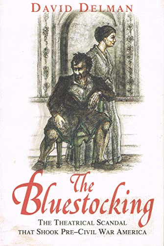 cover image The Bluestocking: The Story of the Famous Forrest Divorce Case