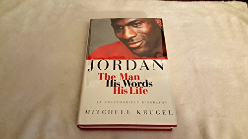 cover image Jordan: The Man, His Words, His Life