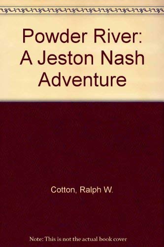 cover image Powder River: A Jeston Nash Adventure
