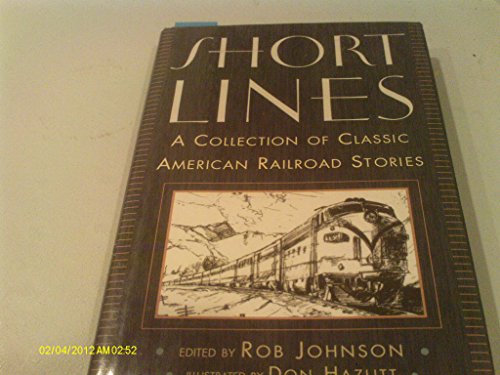 cover image Short Lines: Classic American Railroad Stories