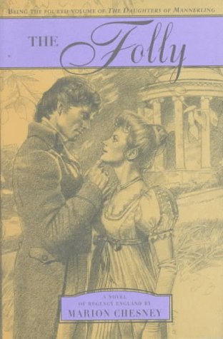 cover image The Folly: Being the Fourth Volume of the Daughters of Mannerling